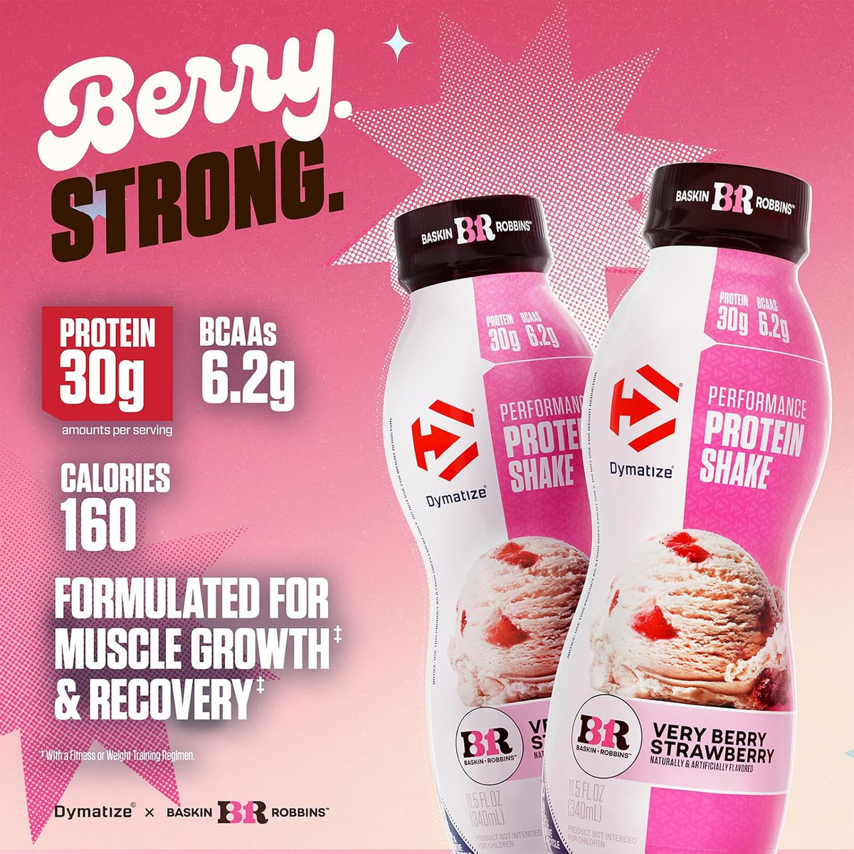 Dymatize x Baskin Robbins, Performance Protein Shake, Very Berry Strawberry, 30g Protein, 6.2g BCAA for Muscle Recovery, No Added Sugar, Low Fat, 24 Vitamins & Minerals, Gluten-Free, On-the-Go Snack, 11.5 fl oz (12 Pack)
